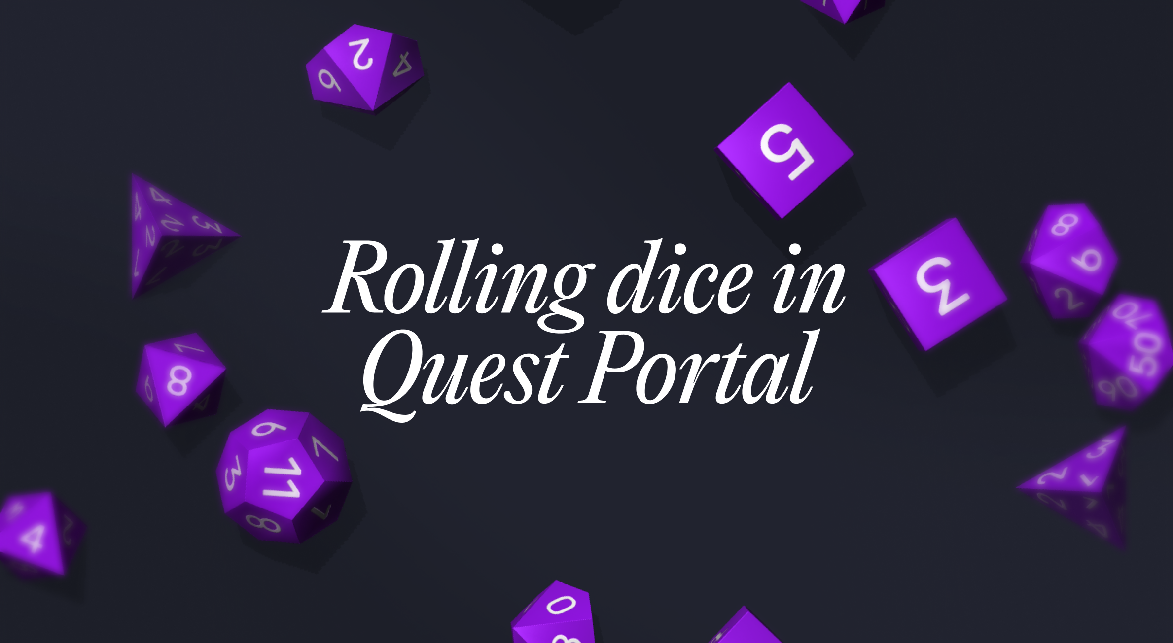 Rolling dice in Quest Portal blog cover image