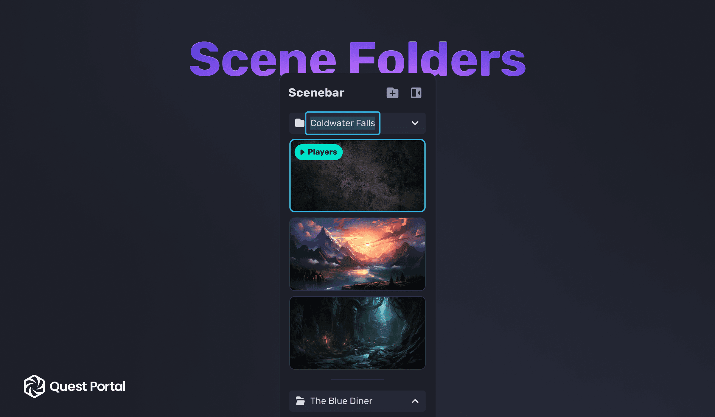 Scene folders are here!